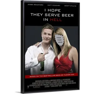 "I Hope They Serve Beer in Hell (2009)" Black Float Frame Canvas Art
