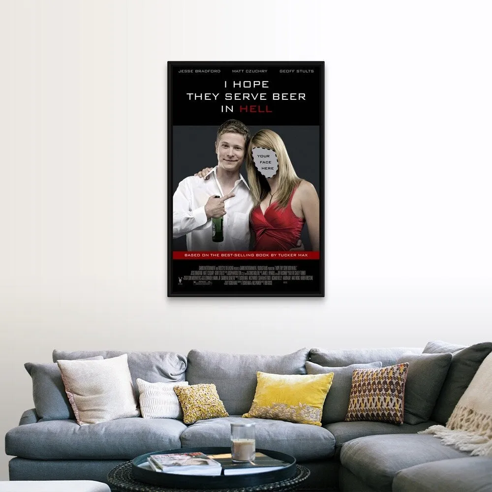 "I Hope They Serve Beer in Hell (2009)" Black Float Frame Canvas Art